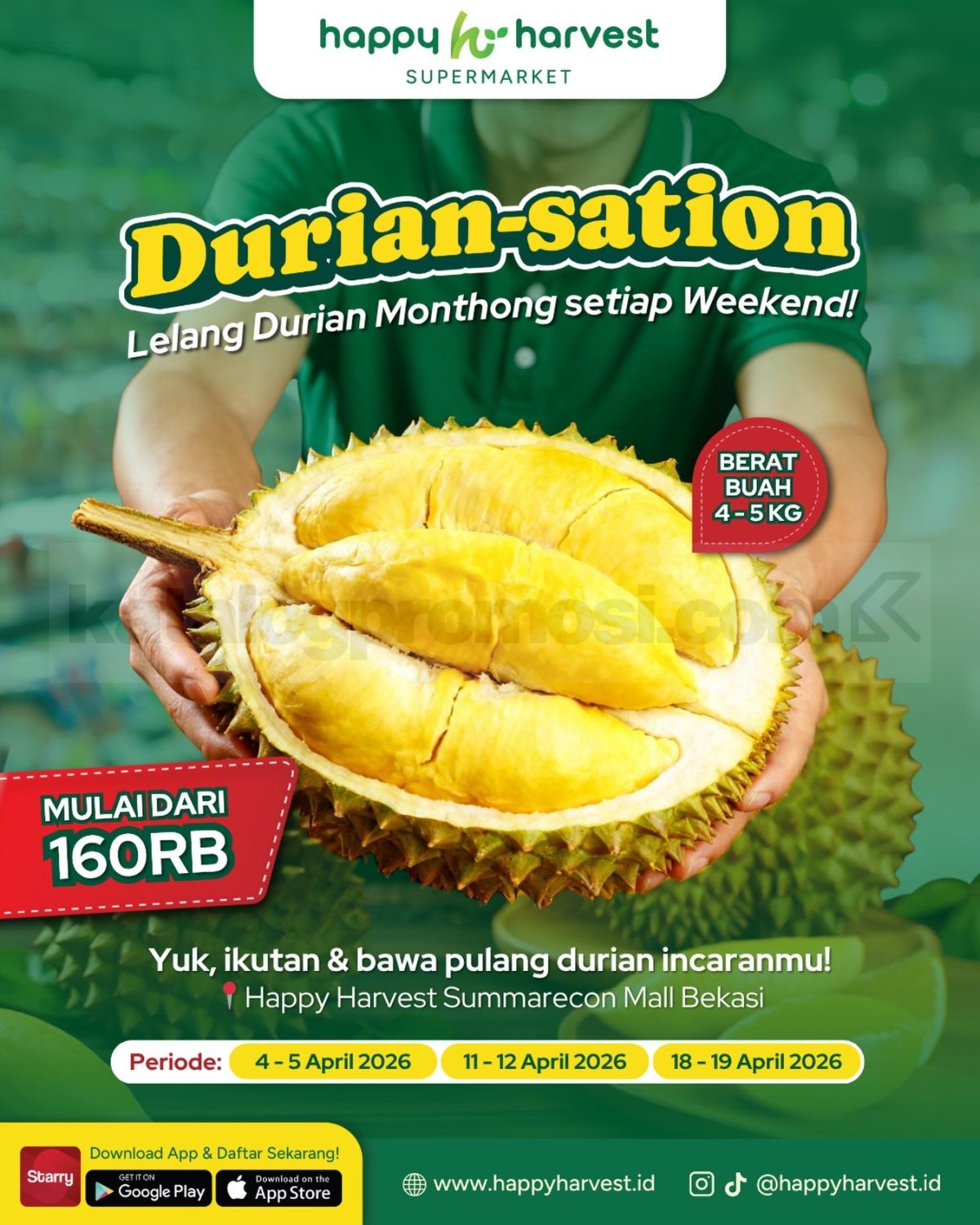 Promo Happy Harvest Lelang Durian Monthong Jumbo Mulai Rp. 160.000 Promo Happy Harvest lelang durian monthong jumbo mulai Rp. 160.000 setiap weekend April 2026 di Bekasi