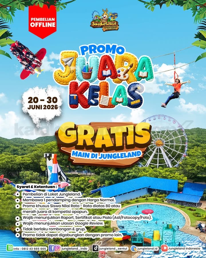Promo JungleLand Juara Kelas Gratis Tiket Masuk Promo JungleLand Juara Kelas Gratis Tiket Masuk untuk siswa berprestasi periode Juni 2026