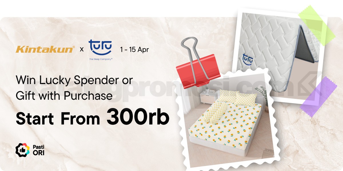 Promo Kintakun x Turu Lucky Spender Hadiah Kasur Lipat Promo Kintakun x Turu Lucky Spender hadiah kasur lipat dan bonus sprei April 2026