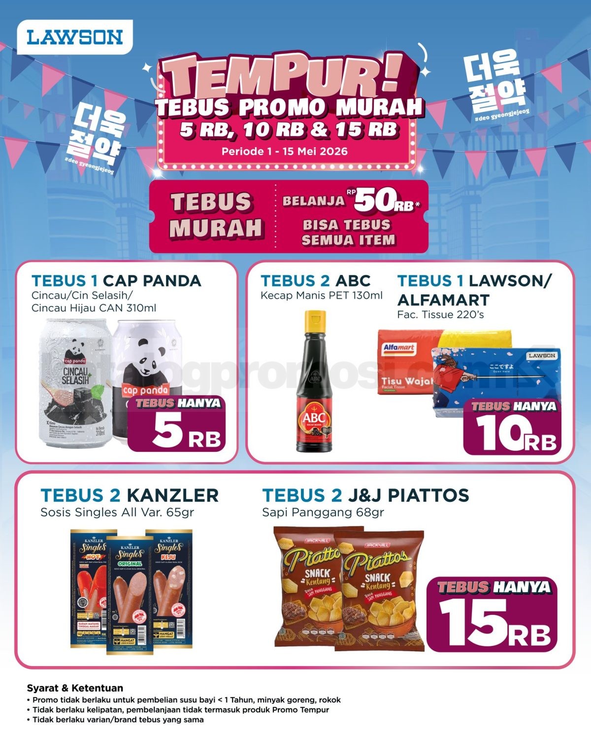 Promo Lawson Tempur Tebus Murah mulai Rp. 5.000 Promo Lawson Tempur Tebus Murah mulai Rp. 5.000 dengan belanja minimum Rp. 50.000