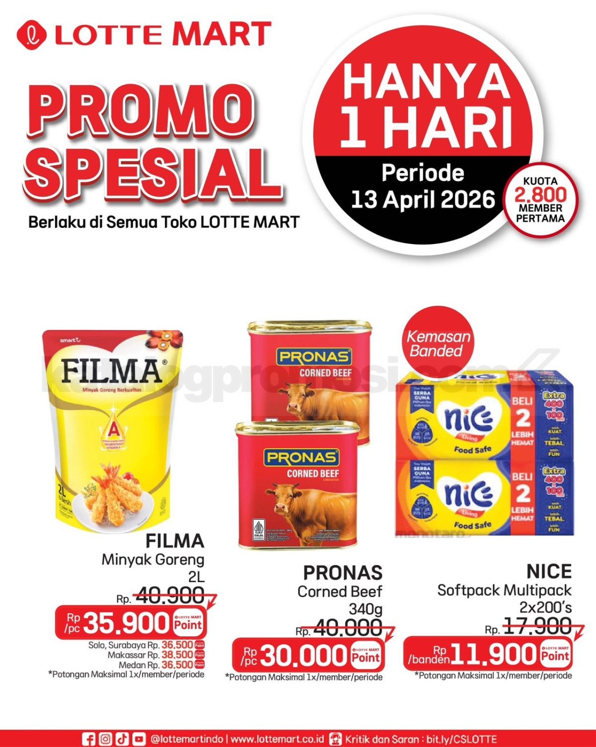 Promo LOTTE MART Promo Spesial Hanya 1 Hari Promo LOTTE MART Promo Spesial Hanya 1 Hari menampilkan harga hemat minyak goreng Filma dan kornet Pronas untuk member.