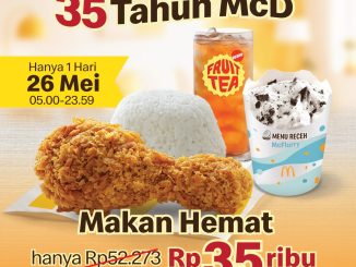 Promo McDonalds 35 Tahun Makan Hemat Berdua Rp. 35.000 dengan Ayam McD, Rice, dan McFlurry feat. OREO