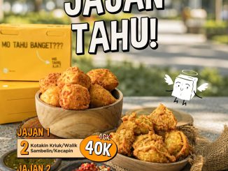 Promo Mo Tahu Aja Paket Jajan Tahu mulai Rp. 40 ribu selama Mei 2026
