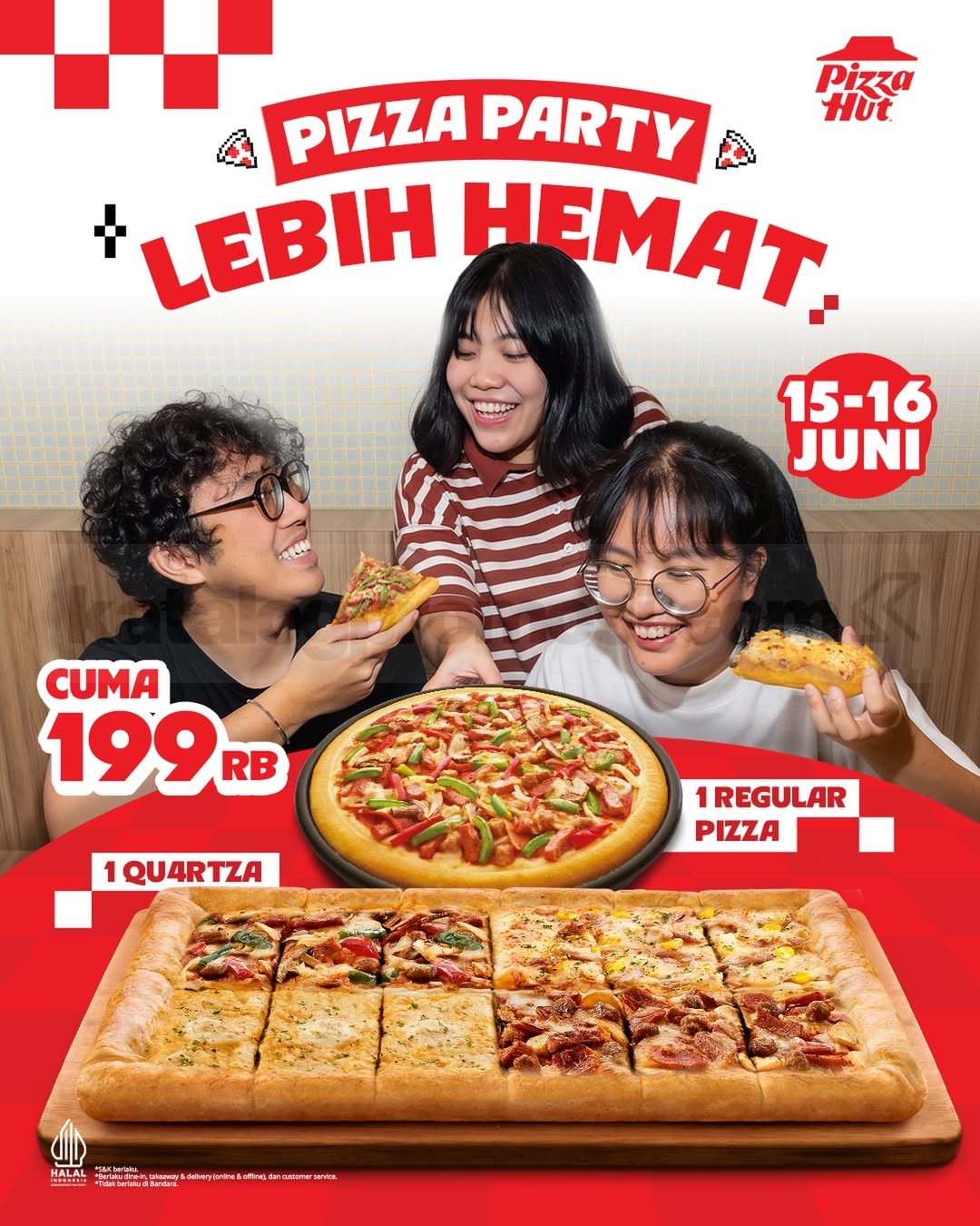 Promo Pizza Hut QU4RTZA dan Regular Pizza Rp. 199 Ribu Promo Pizza Hut QU4RTZA dan Regular Pizza Rp. 199 Ribu paket dua pizza hemat periode 15-16 Juni 2026