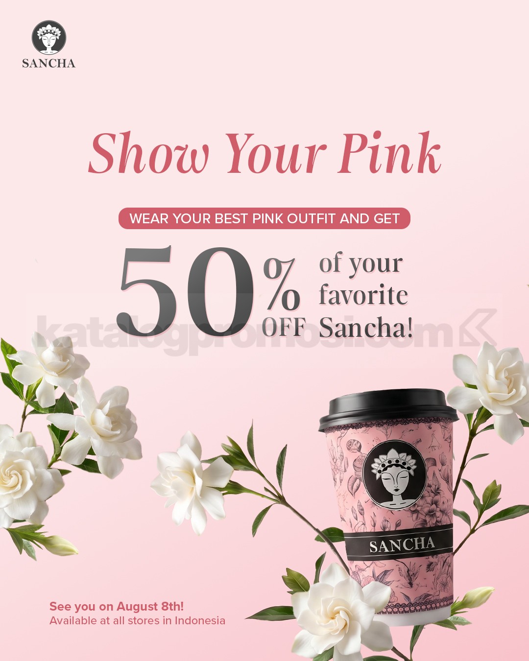 Promo Sancha Show Your Pink Diskon 50% Minuman Favorit Promo Sancha Show Your Pink Diskon 50% Minuman Favorit pada 8 Agustus 2026 di seluruh gerai Sancha Indonesia.