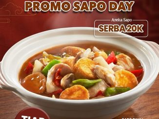 Promo Sapo Oriental Sapo Day Aneka Menu Rp. 20.000 setiap Rabu dengan pilihan sapo hangat