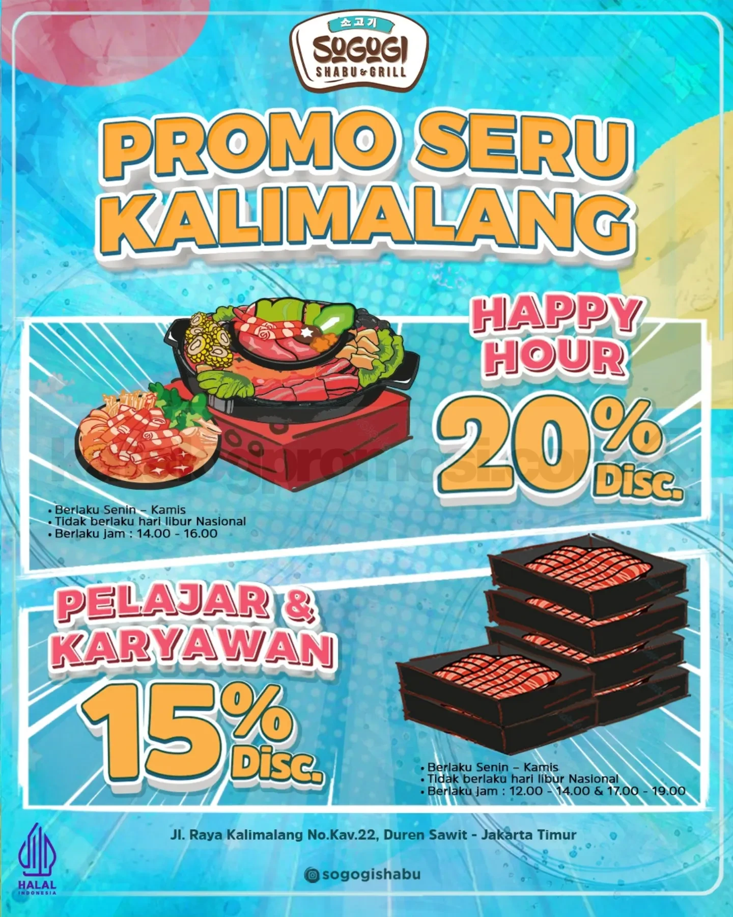 Promo Sogogi Kalimalang Paket Shabu & Grill Diskon Hingga 20% Promo Sogogi Kalimalang Paket Shabu & Grill Diskon Hingga 20% untuk Happy Hour dan Pelajar & Karyawan