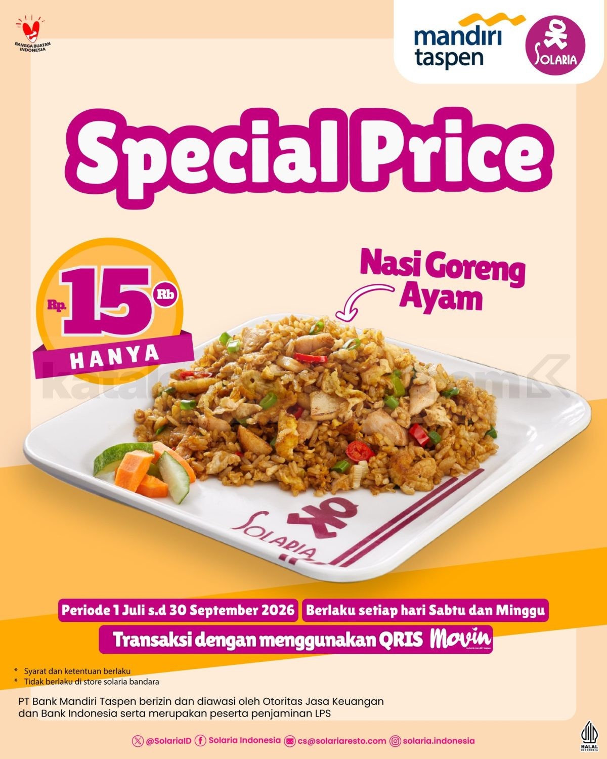 Promo Solaria Mandiri Taspen Nasi Goreng Ayam Rp. 15.000 Promo Solaria Mandiri Taspen Nasi Goreng Ayam Rp. 15.000 setiap Sabtu dan Minggu menggunakan QRIS Movin by Mandiri Taspen.
