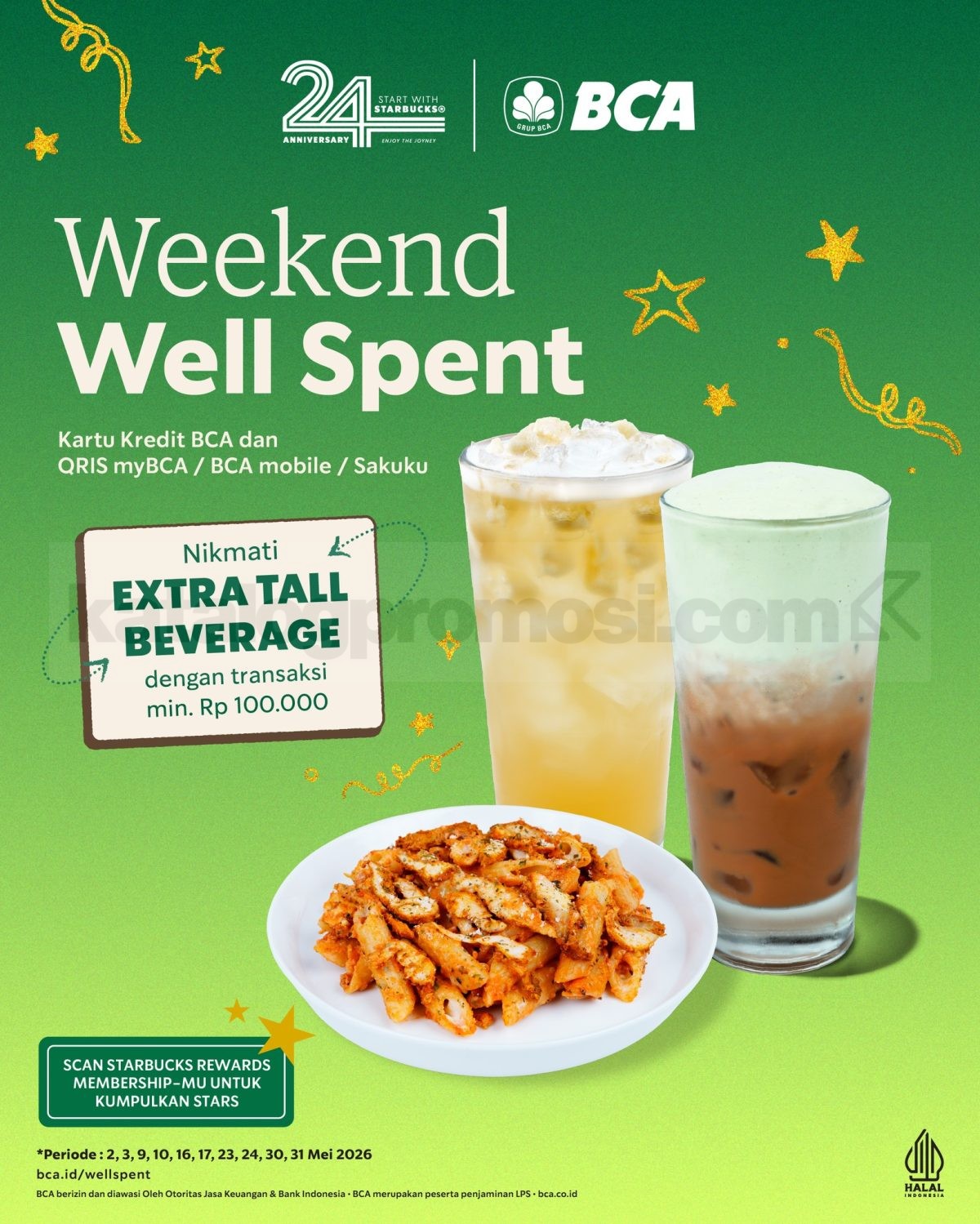 Promo Starbucks BCA Weekend Well Spent FREE Tall Beverage Promo Starbucks BCA Weekend Well Spent FREE Tall Beverage setiap Sabtu dan Minggu dengan transaksi minimal Rp. 100.000