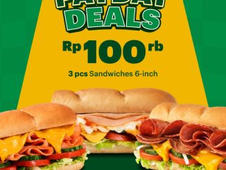 Promo Subway Payday Deals 3 Sandwich Rp. 100.000 periode 27 – 29 Mei 2026 untuk 6-inch sandwich