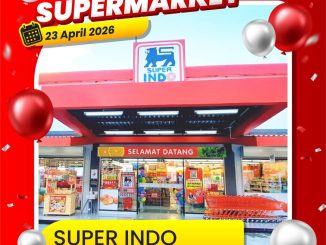 Promo Super Indo Grand Opening BSD City GRATIS produk setiap hari 23 – 29 April 2026 minimum belanja Rp. 100.000 untuk 100 pelanggan pertama