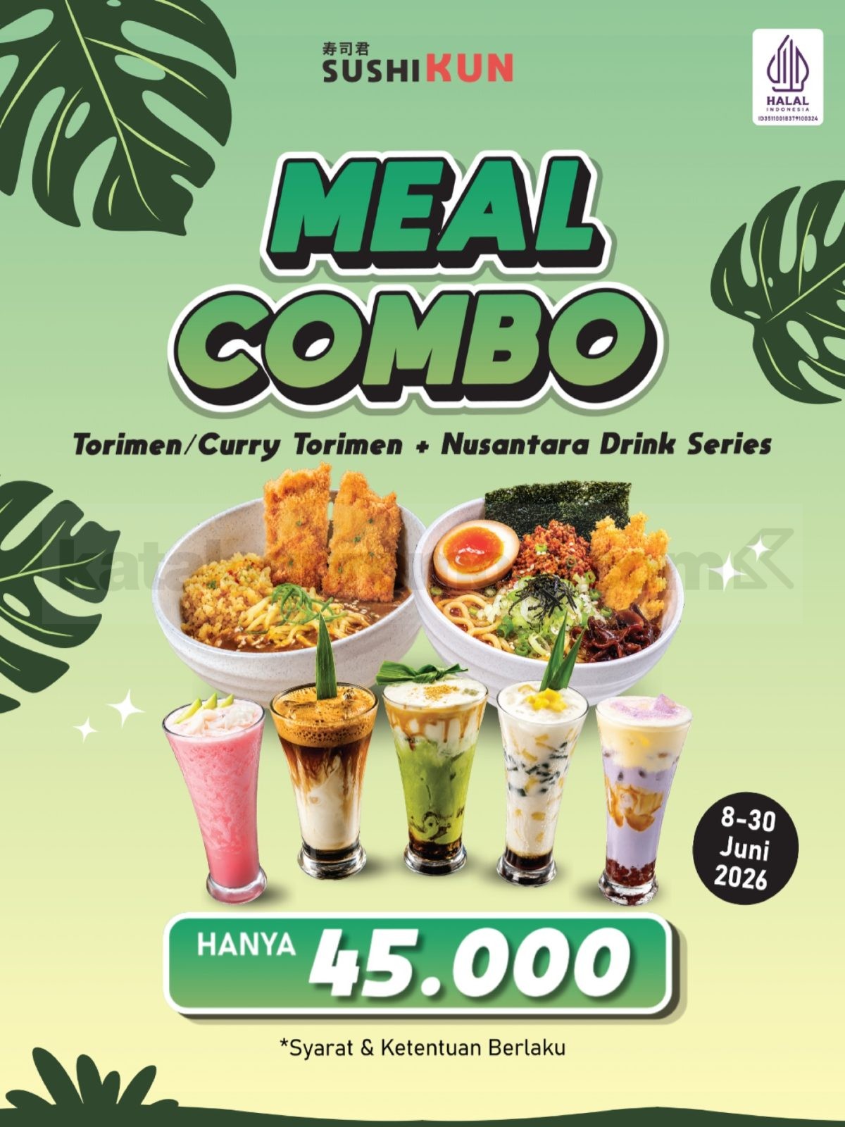 Promo sushiKUN Meal Combo Rp. 45.000 Promo sushiKUN Meal Combo Rp. 45.000 paket Torimen dan minuman Nusantara