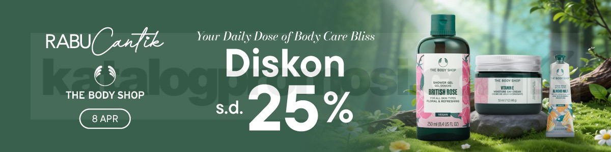 Promo The Body Shop Rabu Cantik Diskon 25% Body Care Promo The Body Shop Rabu Cantik diskon hingga 25% body care di Blibli