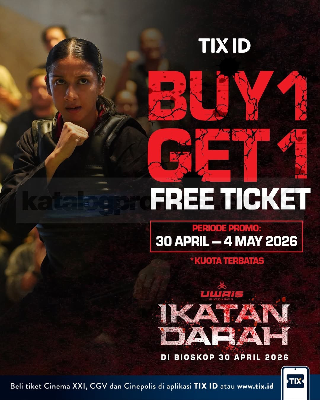 Promo TIX ID Beli 1 Gratis 1 Tiket Ikatan Darah Promo TIX ID Beli 1 Gratis 1 Tiket Ikatan Darah periode April - Mei 2026