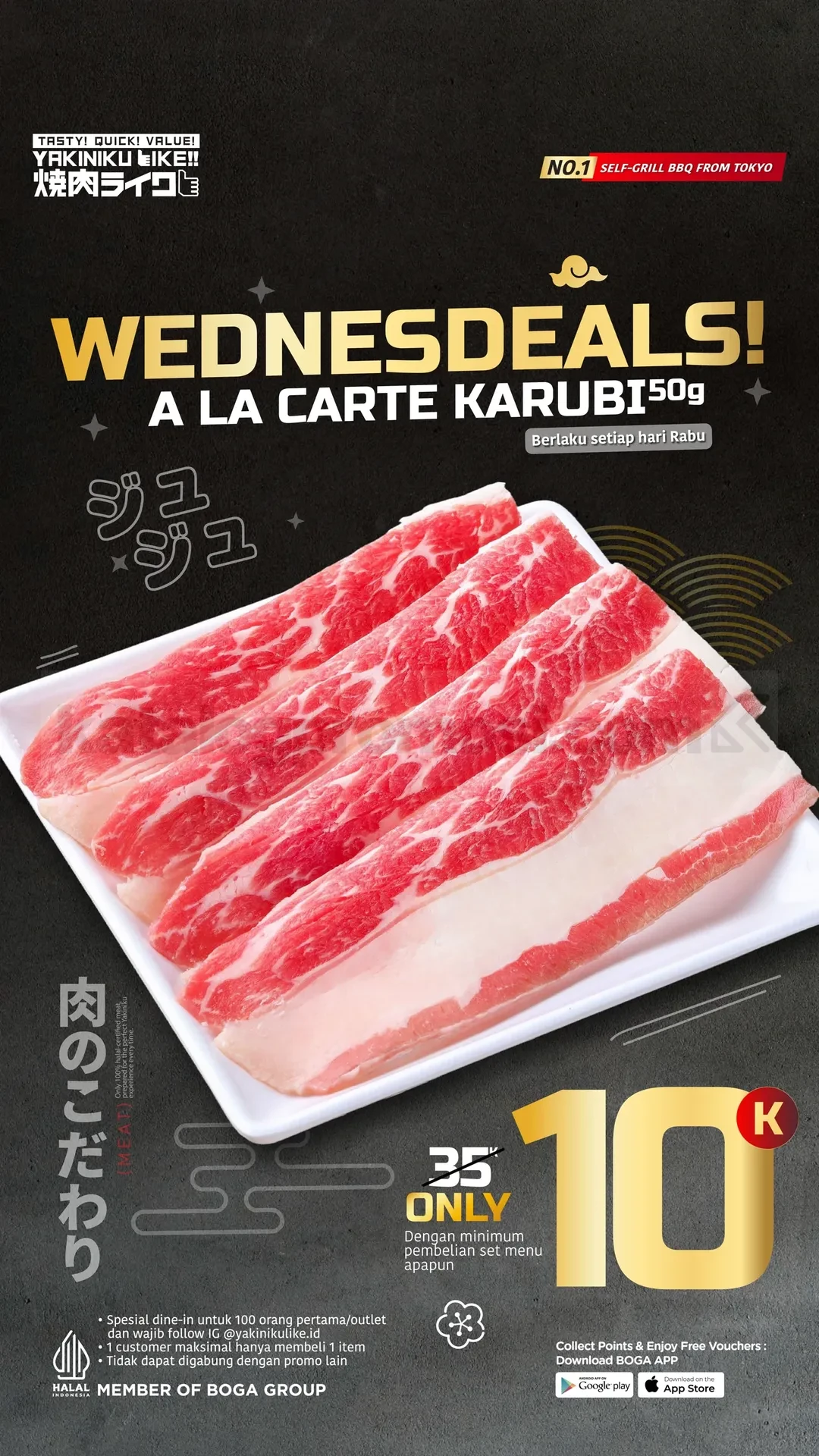 Promo Yakiniku Like Wednesdeals Karubi Rp. 10.000 Promo Yakiniku Like Wednesdeals Karubi 50g Rp. 10.000 setiap Rabu