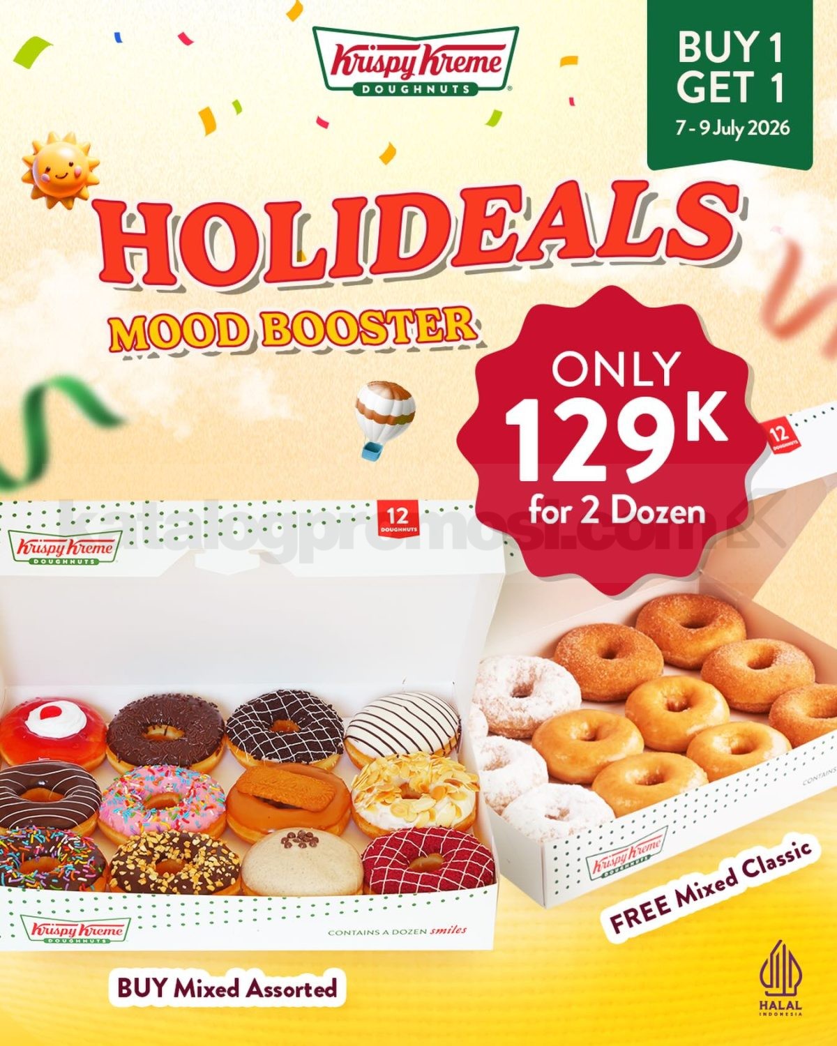 Promo Krispy Kreme Holideals Beli 1 Gratis 1 Rp. 129.000 Promo Krispy Kreme Holideals Beli 1 Gratis 1 Rp. 129.000 untuk pembelian satu lusin Mixed Assorted.