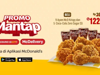 Promo McDonalds Mantap Minggu 9 Ayam + 5 Drink Rp. 122.727