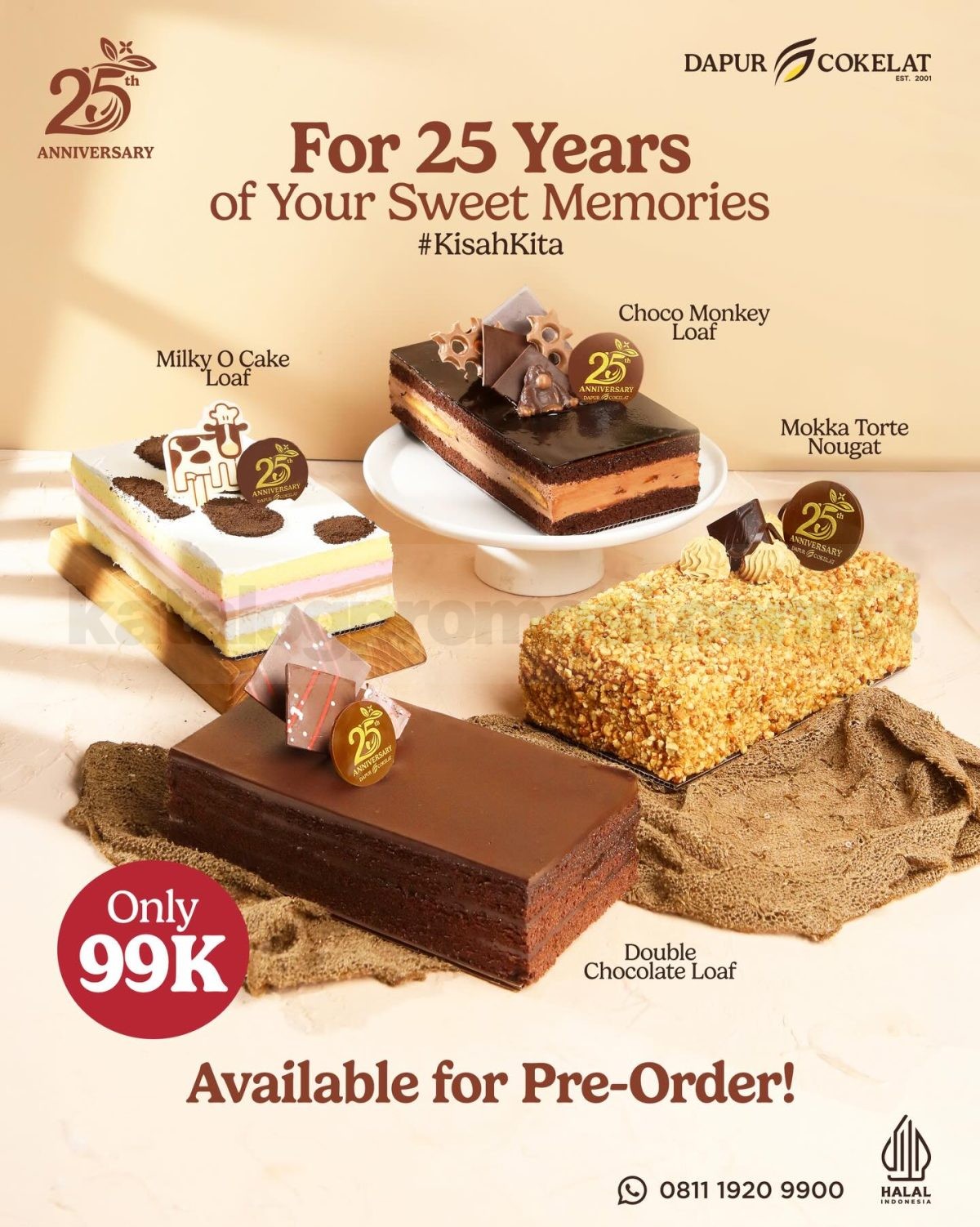Promo Dapur Cokelat Anniversary 25 Loaf Cake mulai Rp. 99.000 Promo Dapur Cokelat Anniversary 25 Loaf Cake mulai Rp.99.000 dengan pilihan cake favorit premium