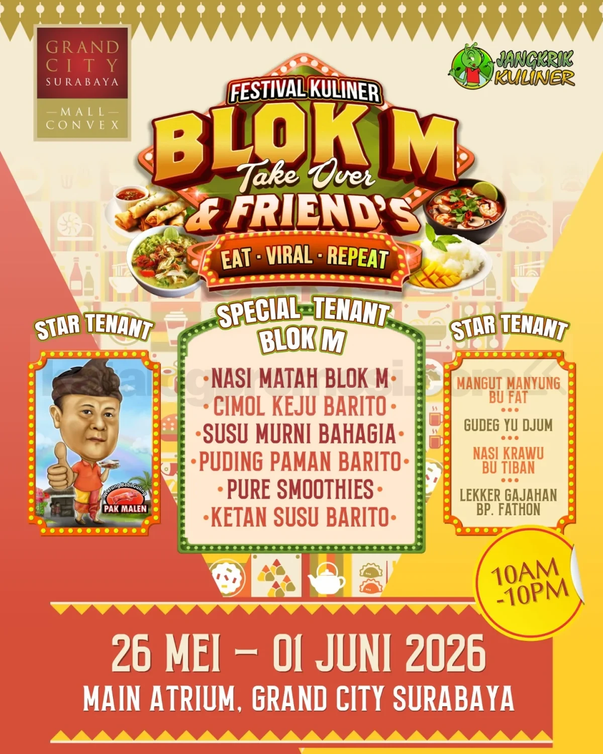 Festival Kuliner BLOK M Take Over & Friend’s di Surabaya Festival Kuliner BLOK M Take Over and Friends di Grand City Mall Surabaya periode 26 Mei sampai 1 Juni 2026