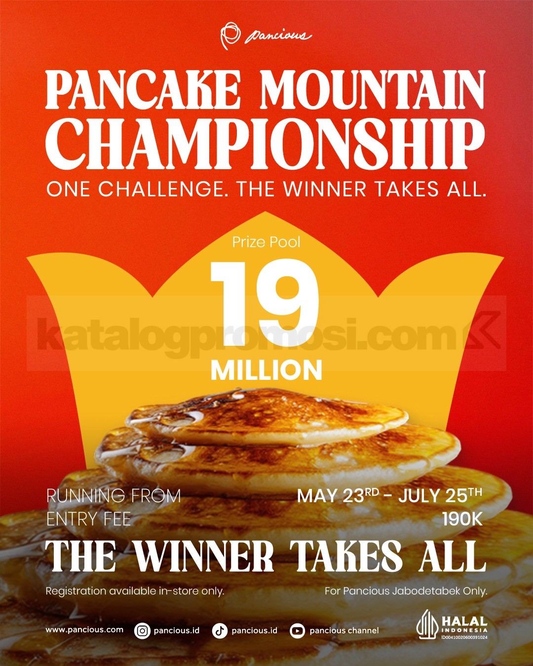 Pancious Pancake Mountain Championship Jakarta Pancious Pancake Mountain Championship Jakarta dengan hadiah Rp. 19.000.000 dan challenge pancake monster size