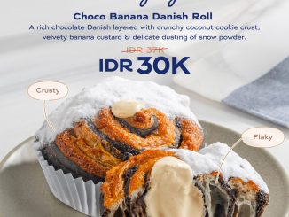 Promo Paris Baguette Choco Banana Danish Roll Cuma Rp. 30.000 Promo Paris Baguette Choco Banana Danish Roll Cuma Rp. 30.000 selama bulan Agustus.