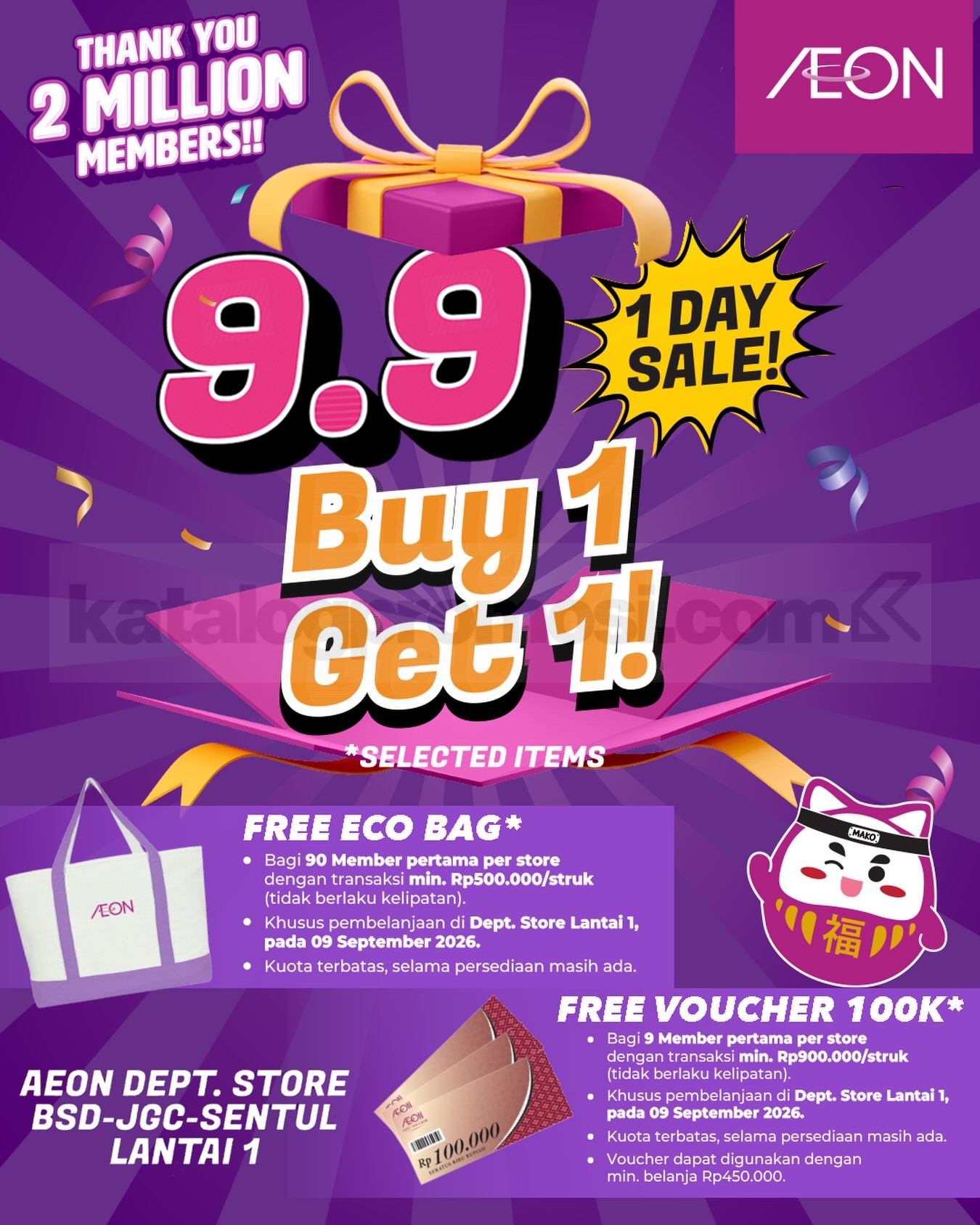 Promo AEON Store 9.9 Buy 1 Get 1 Free Promo AEON Store 9.9 Buy 1 Get 1 Free khusus AEON Members pada 9 September 2026.