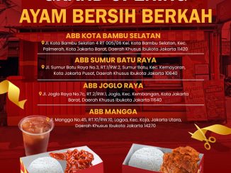 Promo Ayam Bersih Berkah Grand Opening Buy 1 Get 1 dan paket hemat di outlet Jakarta