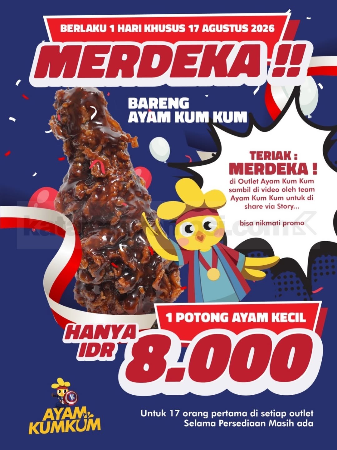 Promo Ayam KumKum Merdeka Ayam Kecil Rp 8.000