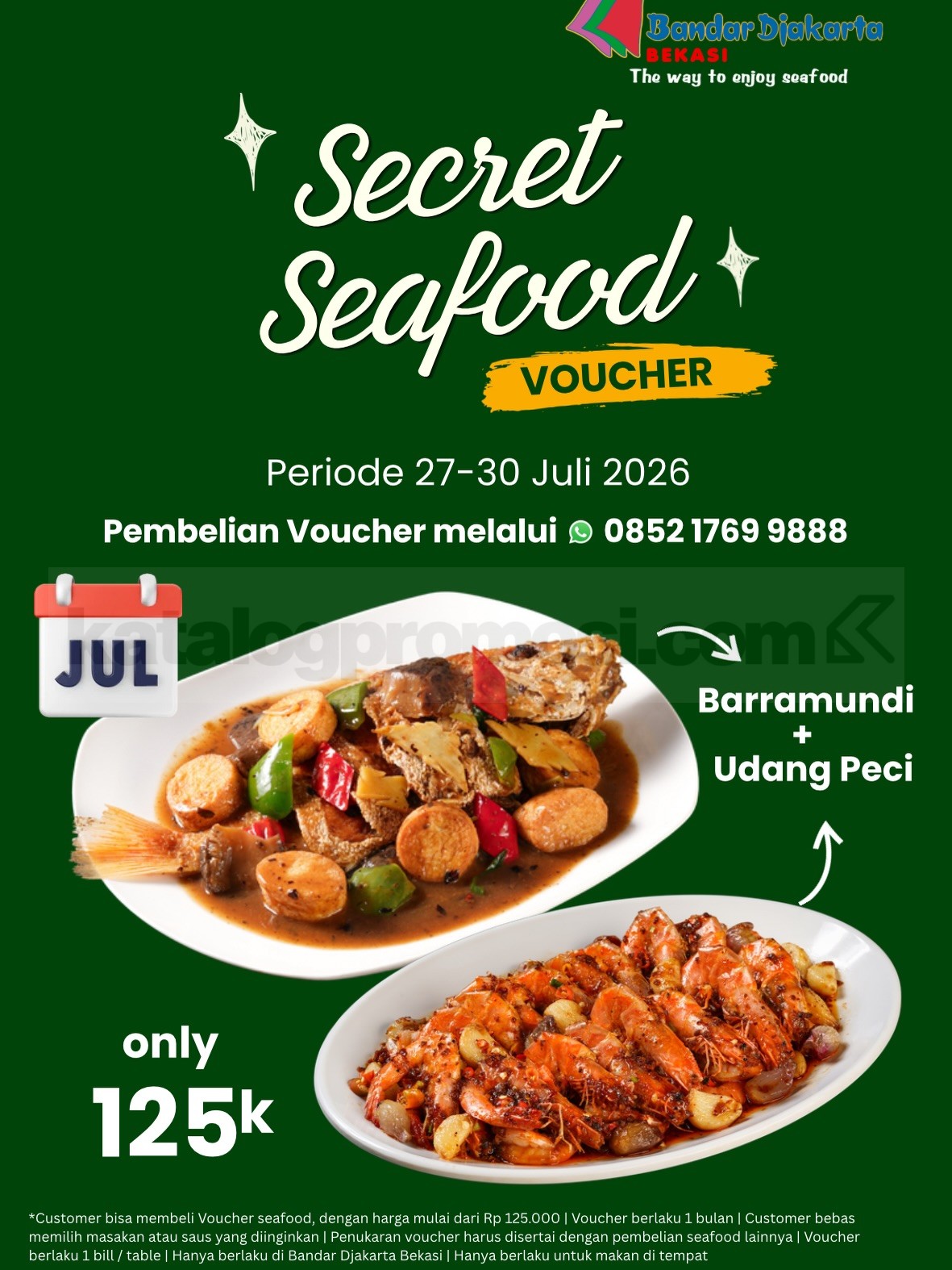 Promo Bandar Djakarta Secret Seafood Voucher Rp. 125.000 Promo Bandar Djakarta Secret Seafood Voucher Rp. 125.000 1