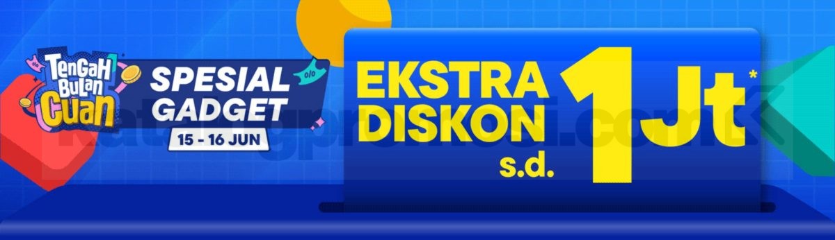 Promo Blibli Tengah Bulan Cuan Gadget Hemat hingga 1 Juta Promo Blibli Tengah Bulan Cuan Gadget Hemat hingga 1 Juta dengan diskon sampai Rp. 1.000.000