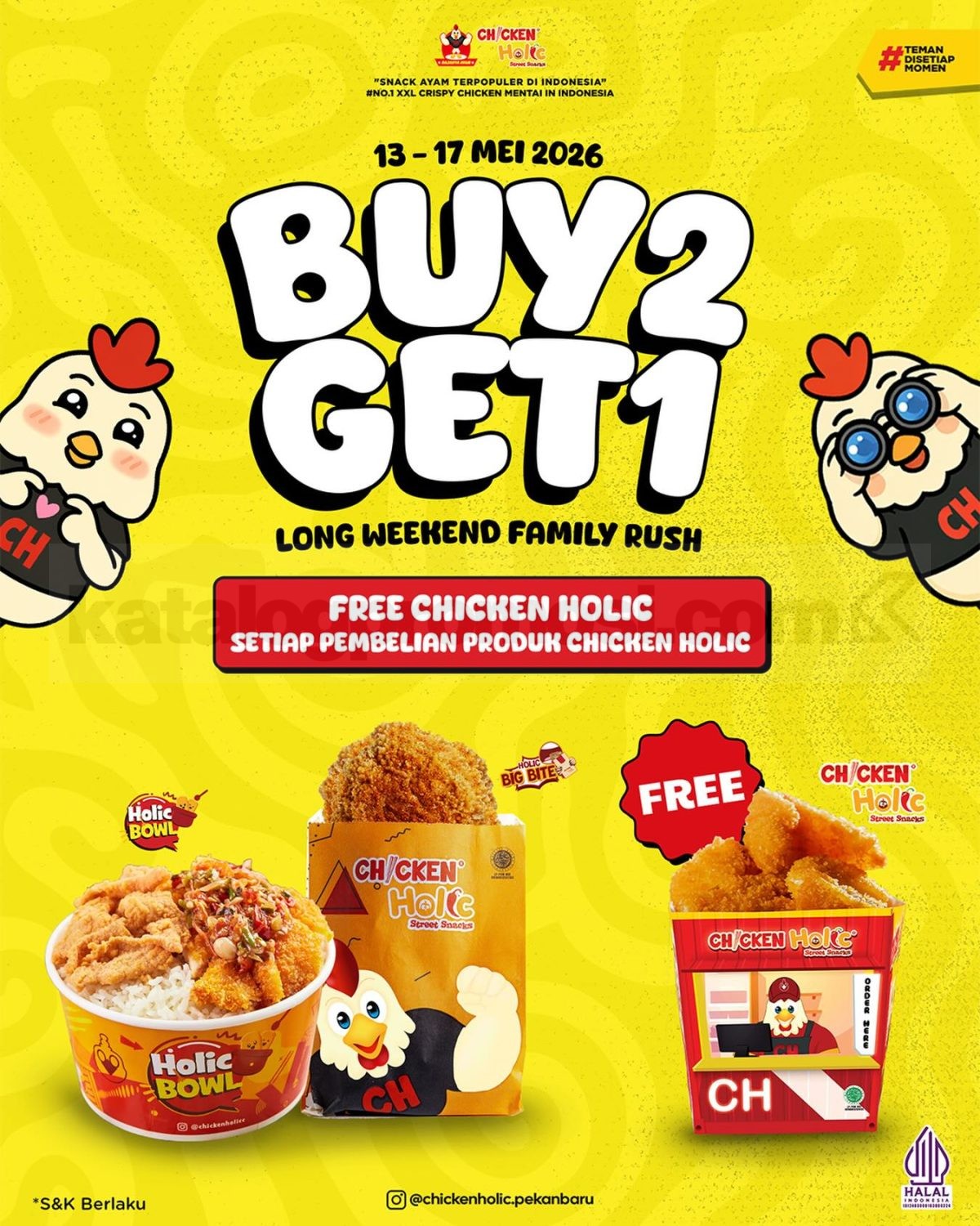 Promo Chicken Holic Long Weekend Buy 2 Get 1 Free Promo Chicken Holic Long Weekend Buy 2 Get 1 Free gratis 1 pax Chicken Holic di Living World Pekanbaru