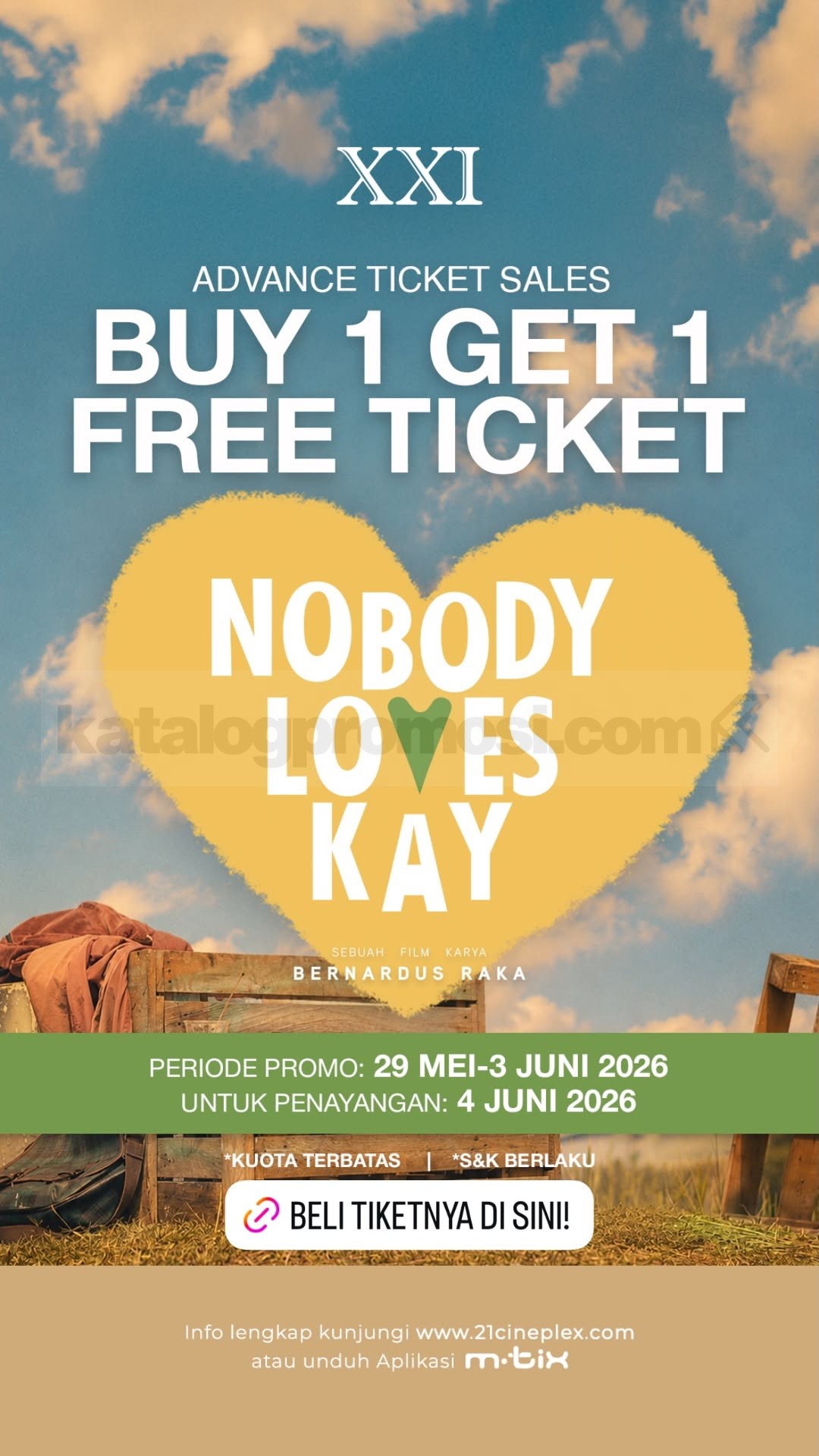 Promo Cinema XXI Beli 1 Gratis 1 Nobody Loves Kay Promo Cinema XXI Beli 1 Gratis 1 Nobody Loves Kay via m.tix periode 29 Mei 2026 - 03 Juni 2026