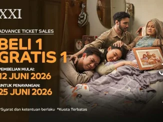 Promo Cinema XXI Beli 1 Gratis 1 Tiket Jangan Buang Ibu melalui aplikasi m.tix untuk penayangan 25 Juni 2026