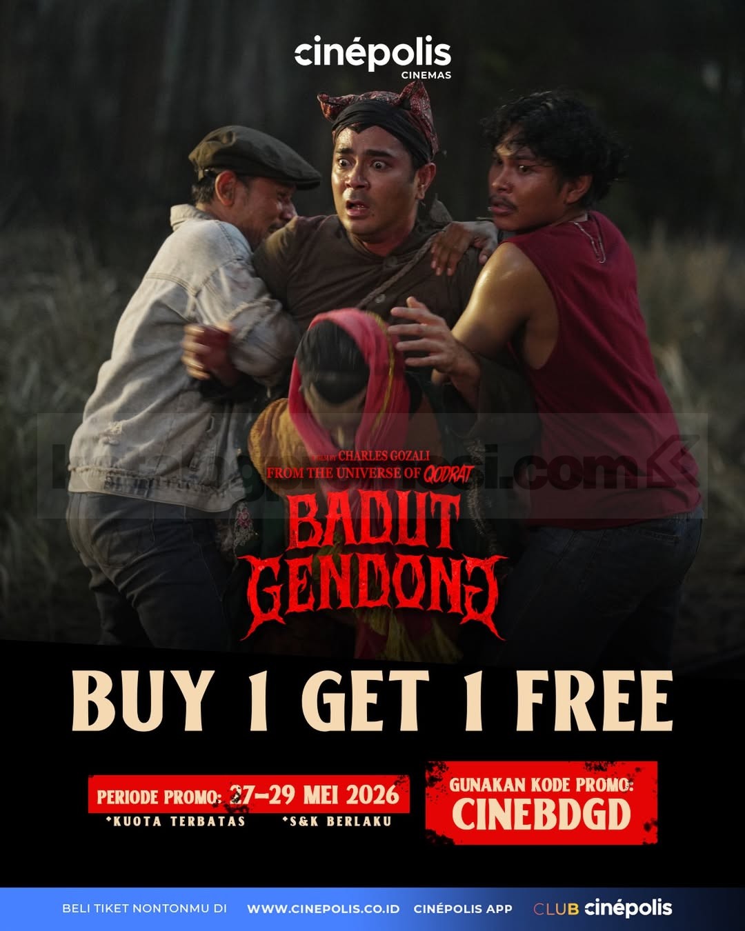 Promo Cinépolis Beli 1 Gratis 1 Tiket Badut Gendong Promo Cinépolis Beli 1 Gratis 1 Tiket Badut Gendong dengan kode promo CINEBDGD