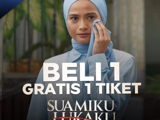 Promo Cinépolis Beli 1 Gratis 1 Tiket Suamiku Lukaku pakai kode CINESKLK