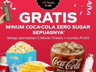 Promo Cinépolis Coca-Cola Zero Sugar Gratis Minum Sepuasnya dengan beli 2 tiket dan Combo PUAS