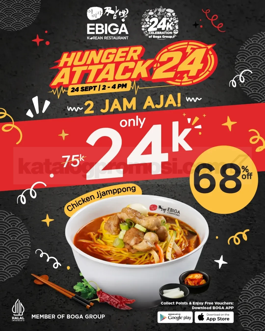 Promo Ebiga HUNGER ATTACK Chicken Jjamppong Rp24.000 Promo Ebiga HUNGER ATTACK Chicken Jjamppong Rp24.000 pada 24 September 2026 pukul 14.00–16.00