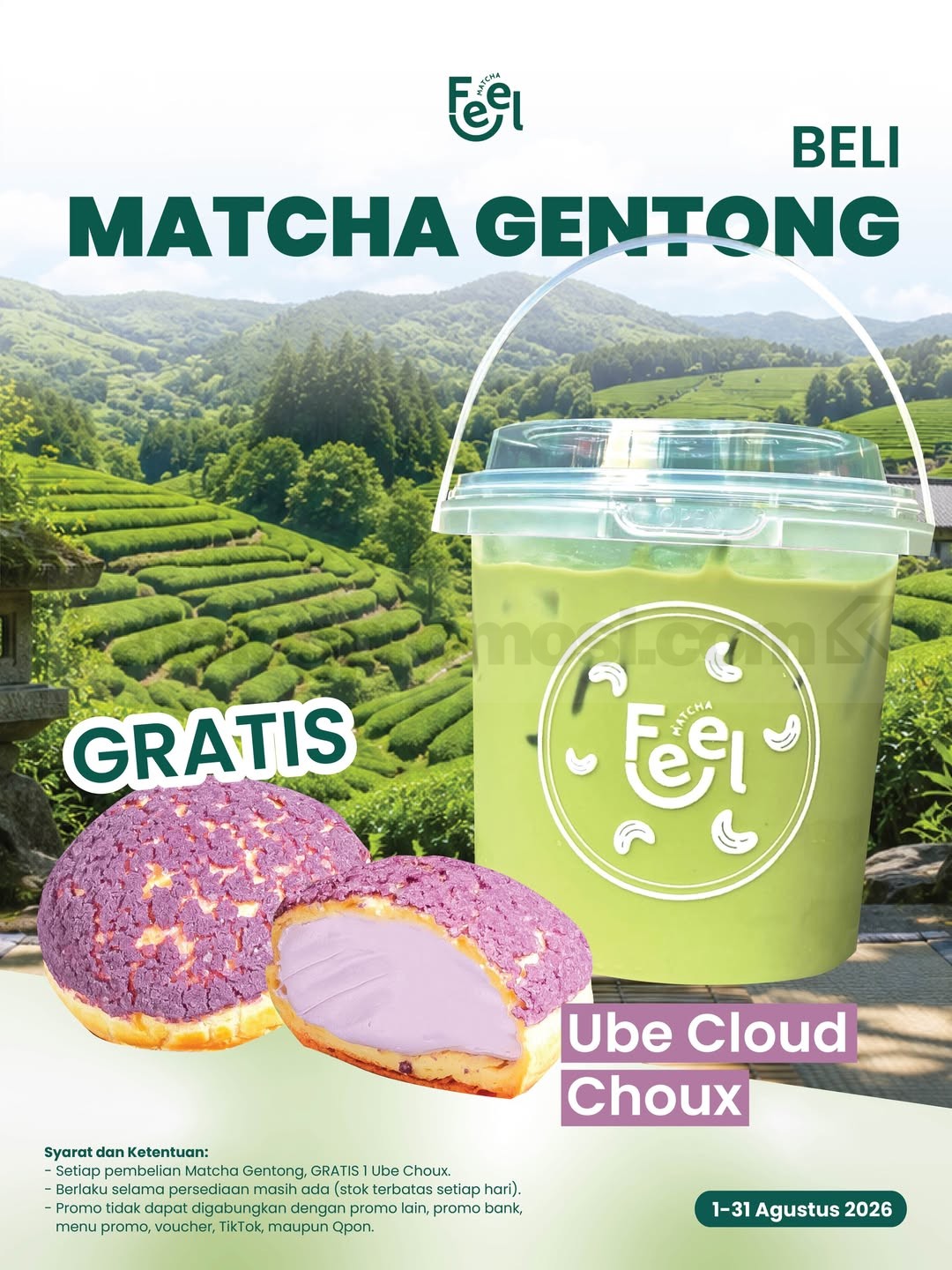 Promo Feel Matcha Beli Matcha Gentong Gratis Ube Cloud Choux Promo Feel Matcha Beli Matcha Gentong Gratis Ube Cloud Choux selama Agustus 2026