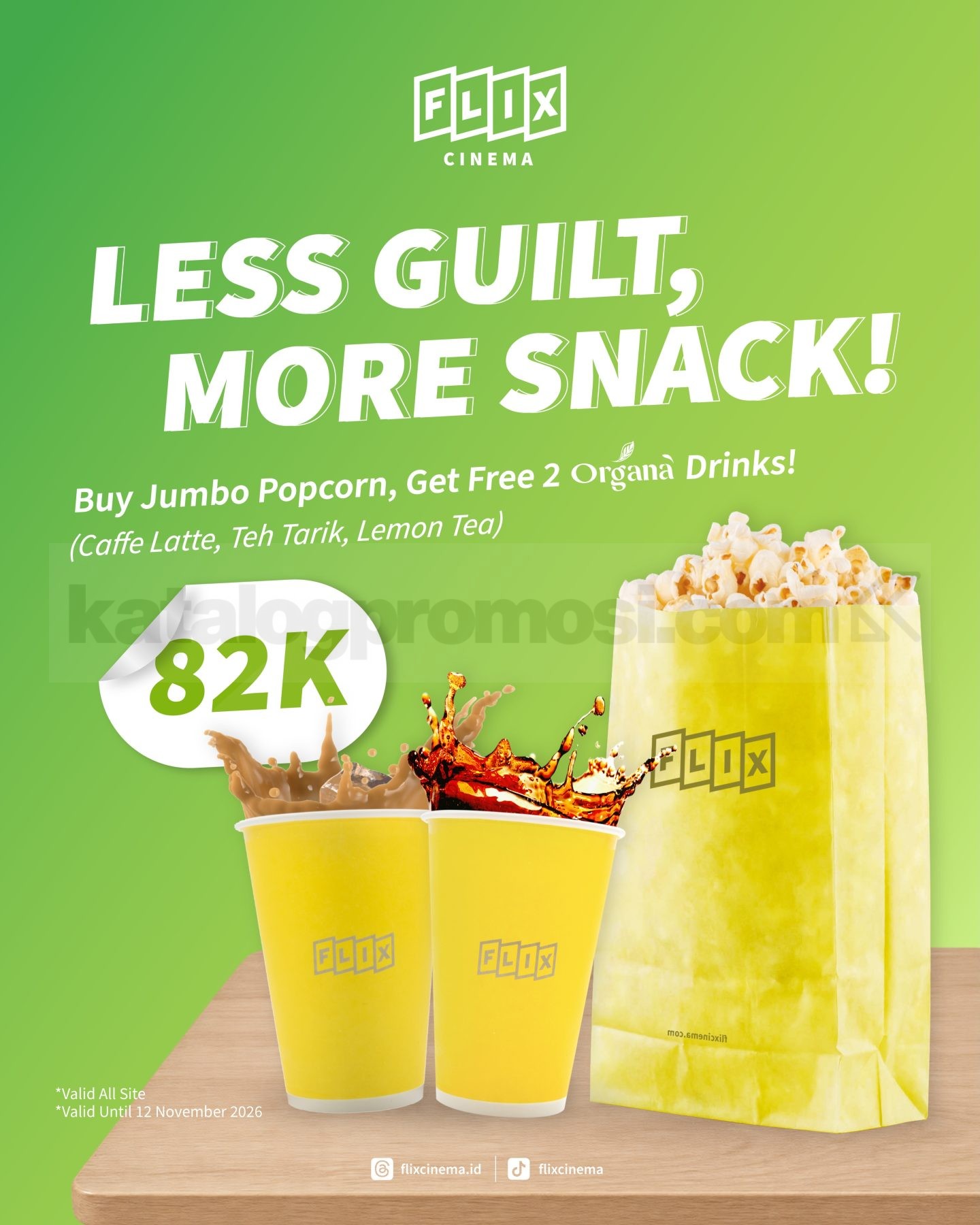 Promo FLIX Cinema Jumbo Popcorn + 2 Drinks Rp82.000 Promo FLIX Cinema Jumbo Popcorn + 2 Drinks Rp82.000 dengan 2 pilihan Organa Drinks
