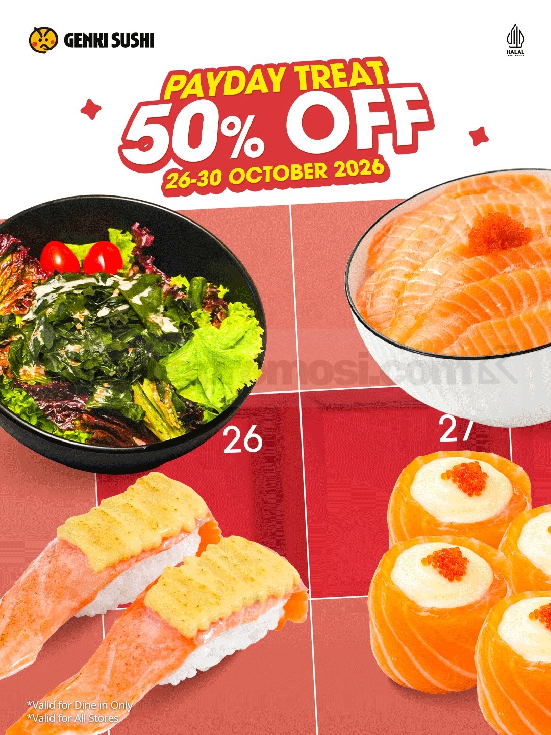 Promo Genki Sushi Payday Treat Diskon 50% Promo Genki Sushi Payday Treat Diskon 50% dengan minimum transaksi Rp500.000 pada 26–30 Oktober 2026.