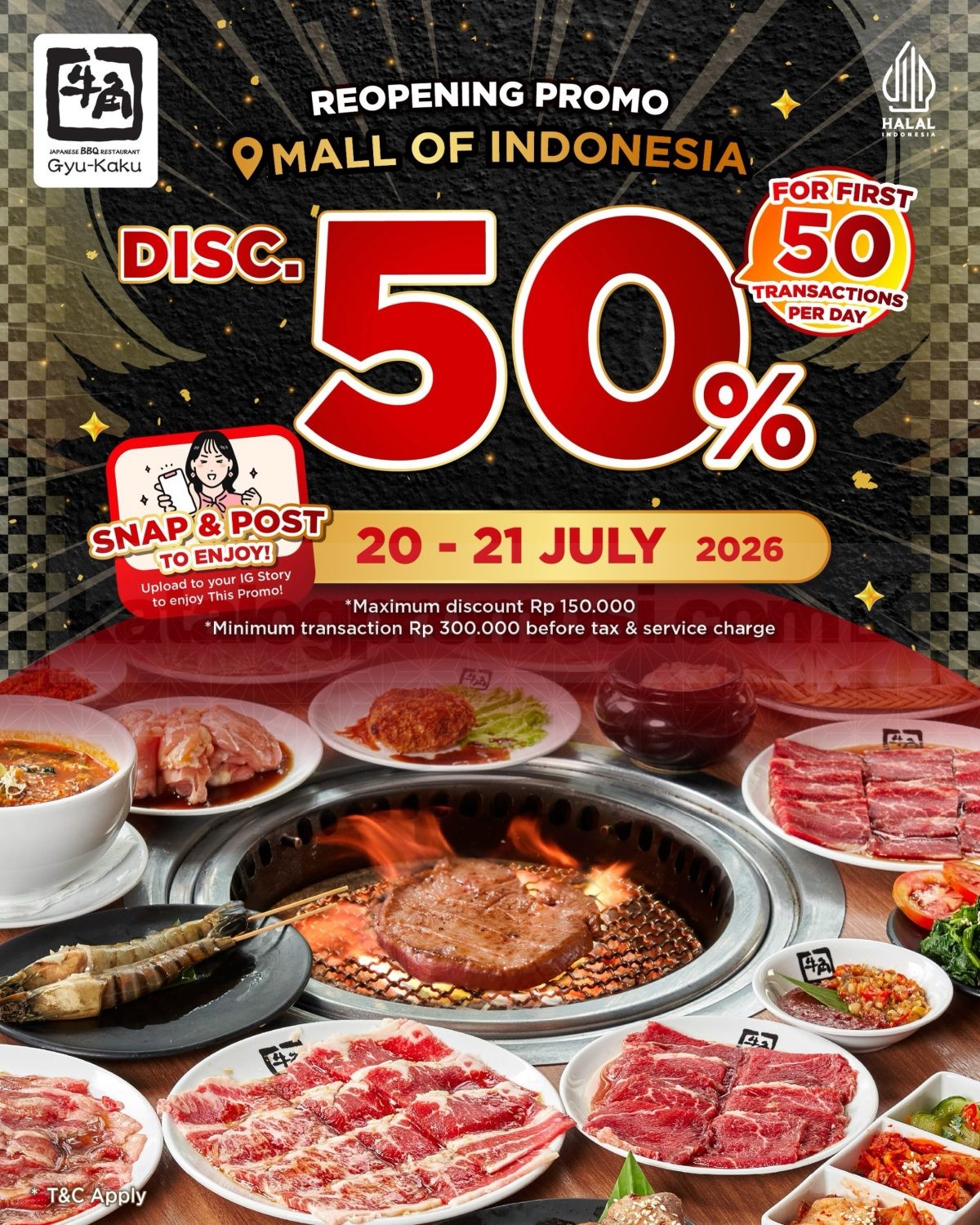 Promo Gyu-Kaku Reopening Mall Of Indonesia Diskon 50% Promo Gyu-Kaku Reopening Mall Of Indonesia Diskon 50% hingga Rp. 150.000 periode 20-21 Juli 2026.
