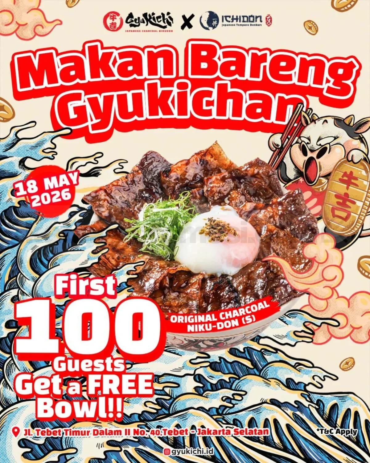 Promo Gyukichi x Ichidon Gratis Original Charcoal Niku-don Promo Gyukichi x Ichidon Gratis Original Charcoal Niku-don untuk 100 guest pertama di Tebet Jakarta Selatan