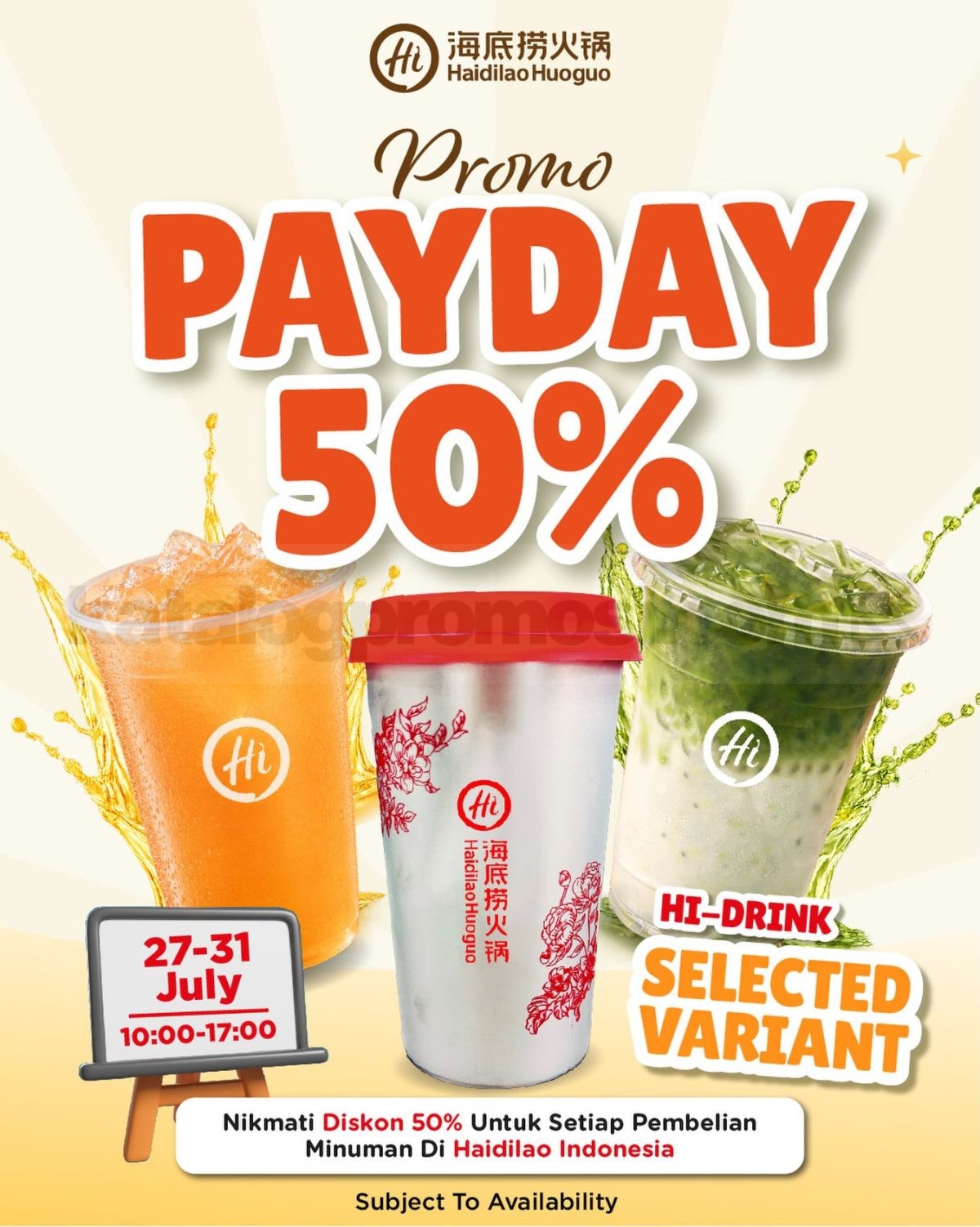 Promo Haidilao Payday Diskon 50% Minuman Promo Haidilao Payday Diskon 50% Minuman untuk dine-in pukul 10.00β17.00 WIB.