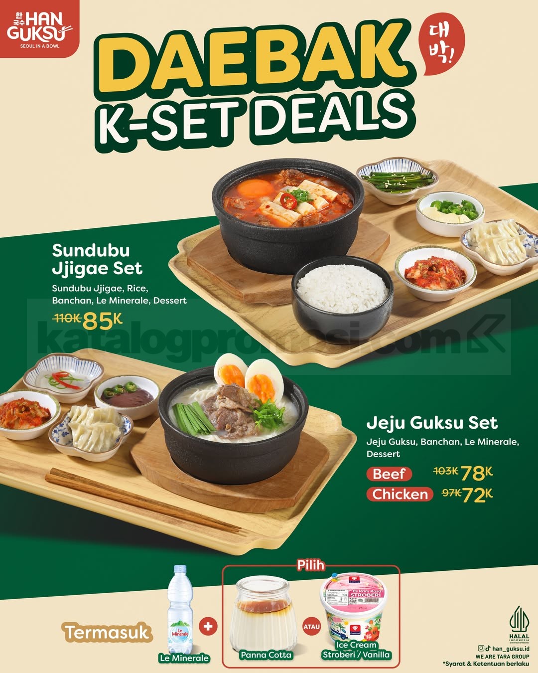 Promo Han Guksu Korean Set Menu Lengkap Mulai Rp72 Ribu Promo Han Guksu Korean Set Menu Lengkap Mulai Rp72 Ribu dengan pilihan Jeju Guksu dan Sundubu Jjigae Set.