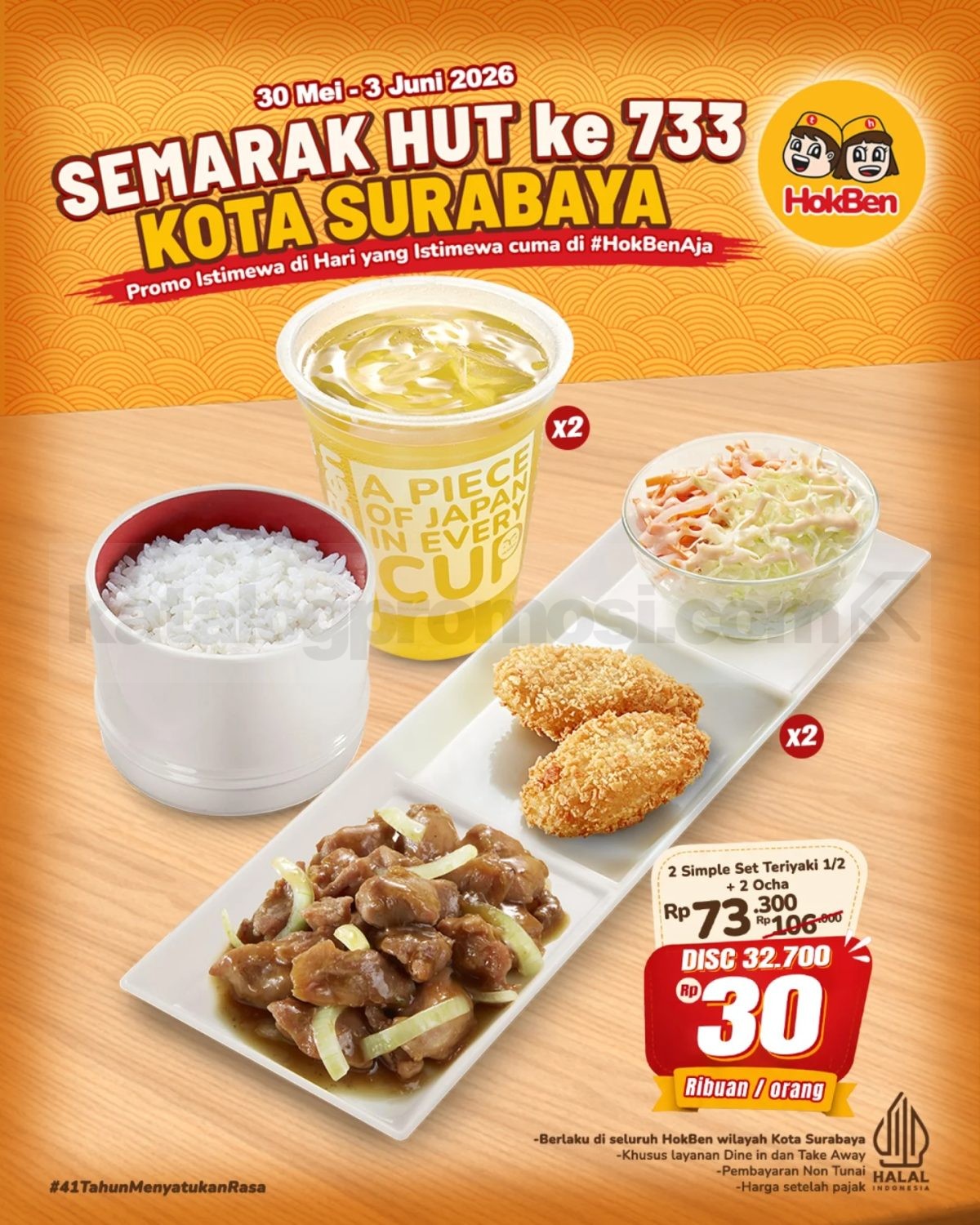 Promo HokBen HUT Surabaya Makan Berdua 30ribuan* Promo HokBen HUT Surabaya Makan Berdua 30ribuan* periode 30 Mei hingga 3 Juni 2026 di Kota Surabaya.