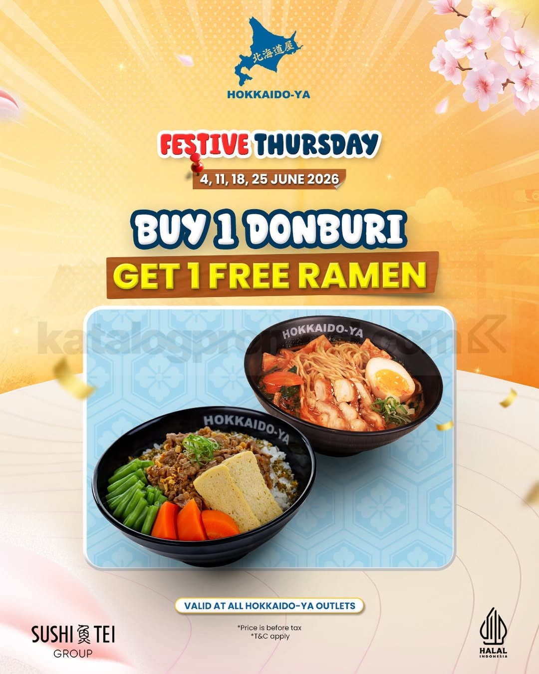 Promo Hokkaido-Ya Festive Thursday Beli 1 Gratis 1 Promo Hokkaido-Ya Festive Thursday Beli 1 Gratis 1 Donburi gratis Small Ramen di seluruh outlet Juni 2026