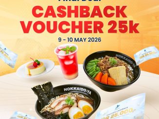 Promo Hokkaido-Ya Final Deal Cashback Voucher Rp. 25.000 periode 9 – 10 Mei 2026 di Pondok Indah Mall 1