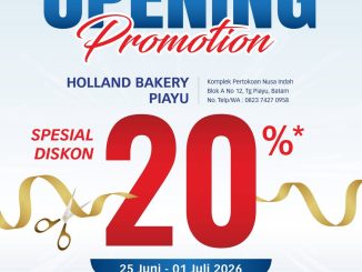 Promo Holland Bakery Grand Opening Piayu diskon 20 persen semua produk di outlet Piayu