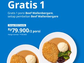 Promo IKEA Rabu Seru Beli 1 GRATIS 1 untuk menu Beef Wallenbergare khusus IKEA Family member