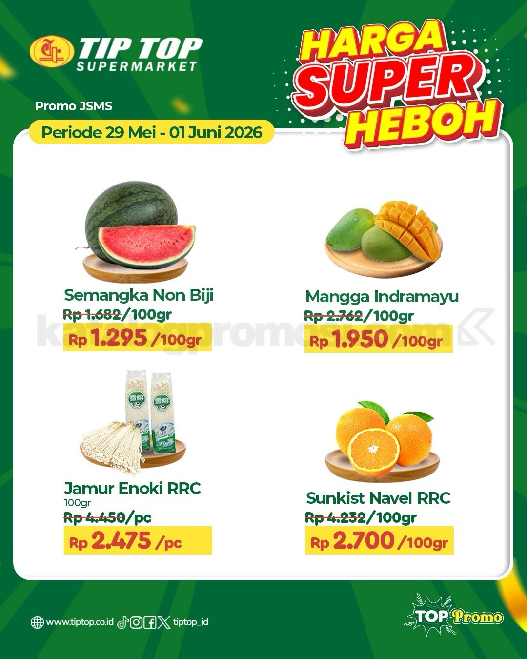 Promo JSM TIP TOP Supermarket 29 Mei - 01 Juni 2026 Promo JSM TIP TOP Supermarket 29 Mei - 01 Juni 2026 3